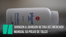 Johnson & Johnson retira del mercado mundial su polvo de talco