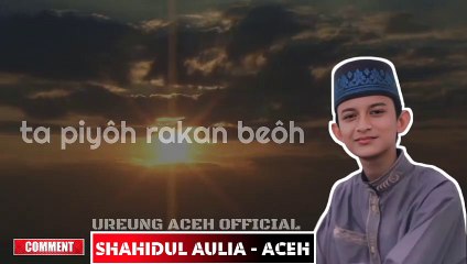 KORBAN GEM CINA - SHAHIDUL AULIA - Lirik Lagu Aceh
