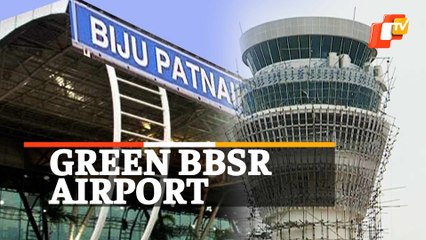 Bhubaneswar Airport Set To Get Green, Carbon-Neutral Status