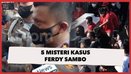 5 Misteri Kasus Pembunuhan Brigadir J, Motif hingga Dugaan Pelecehan