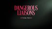 Dangerous Liaisons Saison 1 - Trailer (EN)
