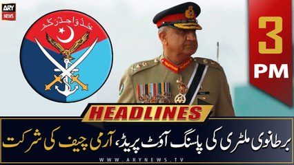 ARY News | Prime Time Headlines | 3 PM | 12th August 2022