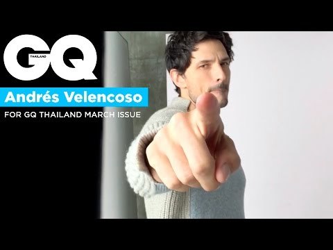 ครั้งเเรกของ Andrés Velencoso นายแบบดังระดับโลก บนปก GQ Thailand | GQ Special
