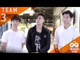 พลิกโฉมหนุ่ม #GQMAN2018 ให้กลายเป็นหนุ่ม Fashion สไตล์ ZEN MEN (Team 3) | GQ MAN