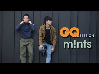 ร่วมออกเดินทางแบบ Unplugged กับสองหนุ่ม mints | GQ Session