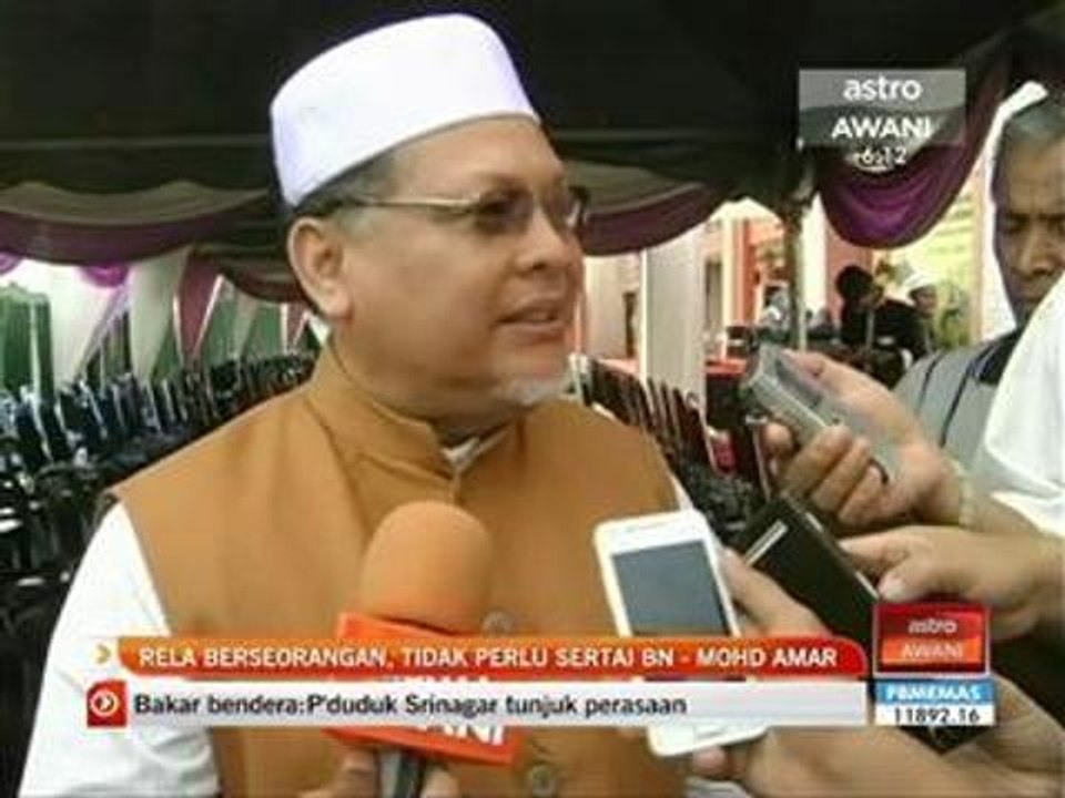 Rela berseorangan, tidak perlu sertai BN - Mohd Amar