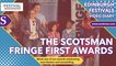 Edinburgh Festivals 2022: Relive week one of The Scotsman's Fringe First Awards