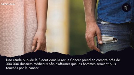 Les hommes sont-ils vraiment plus touchés par le cancer que les femmes ?