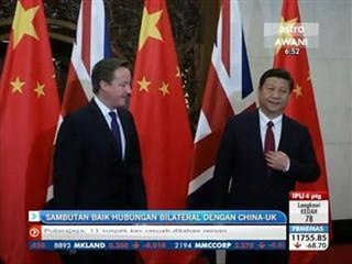 Perjanjian China - Britain bernilai 30 bilion pound