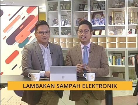 Teh Tarik AWANI 25 Jan: Lambakan sampah elektronik
