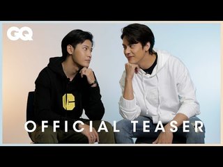 GQ&A X Singto x Tae | Official Teaser