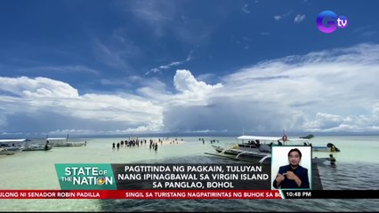 Pagtitinda ng pagkain, tuluyan nang ipinagbawal sa Virgin Island sa Panglao, Bohol | SONA