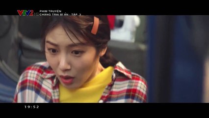 chàng trai bí ấn tập 3 - vtv2 thuyết minh - phim hàn quốc - xem phim chang trai bi an tap 4