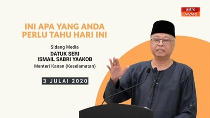 5 perkara penting sidang media PKPP - 03 Julai 2020