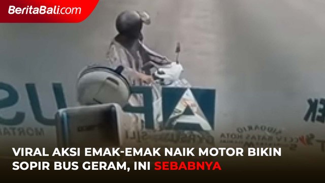 Viral Aksi Emak-Emak Naik Motor Bikin Sopir Bus Geram, Ini Sebabnya