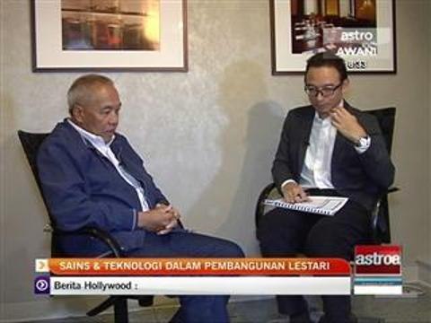 Agenda AWANI: Sains & teknologi dalam pembangunan lestari