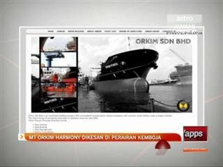 MT Orkim Harmony dikesan diperairan Kemboja