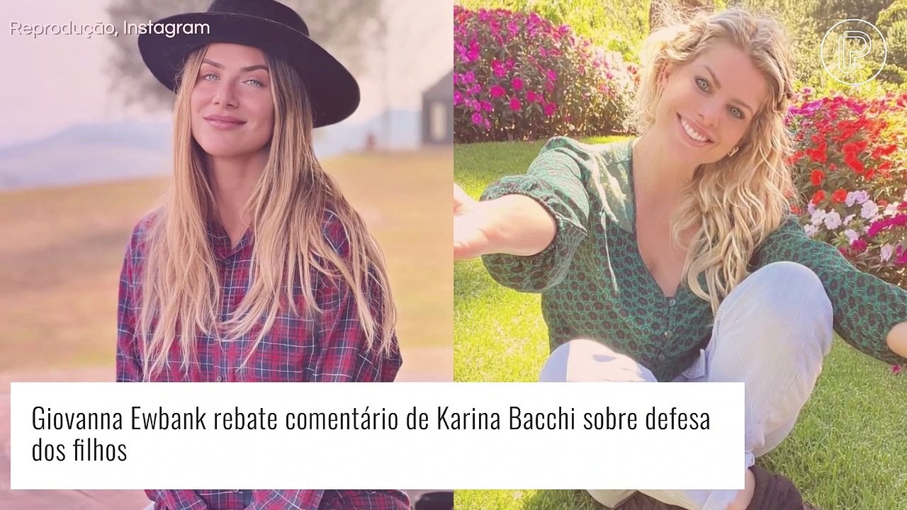 Giovanna Ewbank rebate Karina Bacchi após ser criticada por defender os filhos de racismo