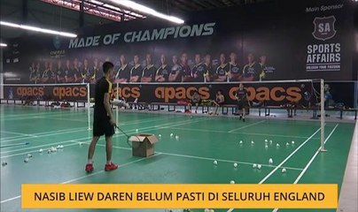 Nasib Liew Daren belum pasti di Seluruh England