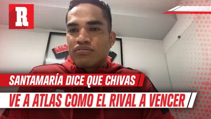 Anderson Santamaria contraste entre Atlas y Chivas: "Hoy nos toca estar del otro lado"