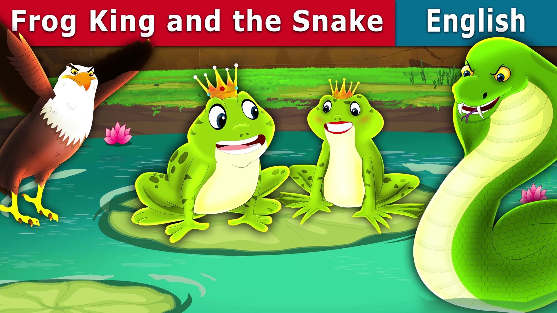 King Frog and the Snake - English Fairy Tales - video Dailymotion
