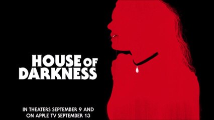 House Of Darkness - Trailer © 2022 Thriller