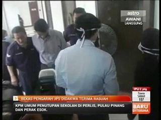 Bekas pengarah JPS didakwa terima rasuah