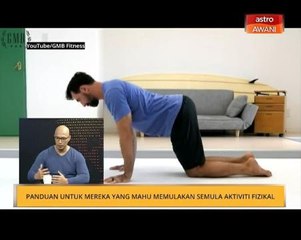 Panduan untuk mereka yang mahu memulakan semula aktiviti fizikal