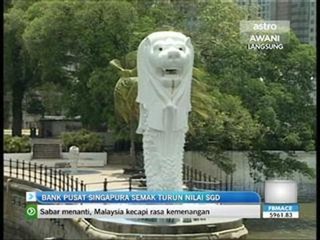 Bank Pusat Singapura semak turun nilai SGD