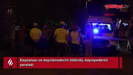 Gürültü kavgası kanlı bitti! Kaynanası ve kayınbiraderini öldürdü, kayınpederini yaraladı