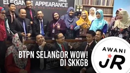 #AWANIJr: BTPN Selangor Wow! di SKKGB