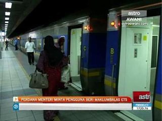 Perdana Menteri minta pengguna beri maklum balas ETS