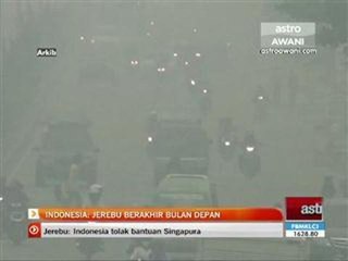 Indonesia: Jerebu berakhir bulan depan