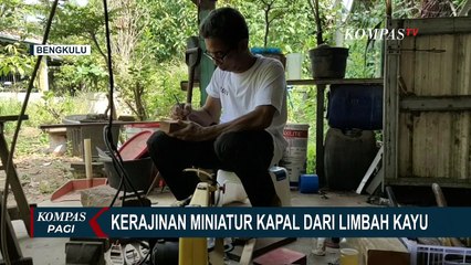 Pria di Bengkulu Berhasil Ubah Limbah Kayu Jadi Miniatur Kapal!