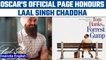Aamir Khan's Laal Singh Chaddha gets featured on Oscar's official page | Oneindia News*Entertainment