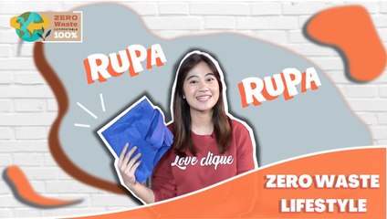 Rupa - Rupa: Barang Sederhana untuk Support Zero West Lifestyle