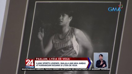 Ilang sports legends, inalala ang mga ambag at karanasan kasama si Lydia De Vega | 24 Oras Weekend