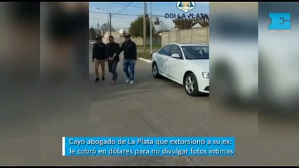 Cayó abogado de La Plata que extorsionó a su ex: le cobró en dólares para no divulgar fotos íntimas