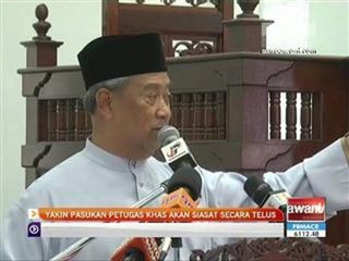 Yakin pasukan petugas khas akan siasat secara telus