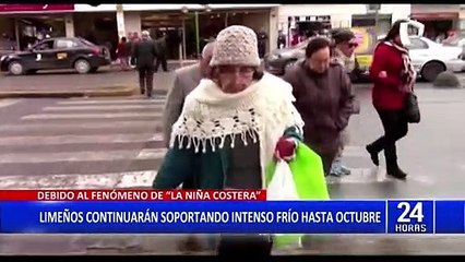 Senamhi: La Niña se extenderá hasta octubre y temperaturas seguirán por debajo de lo normal