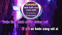 KARAOKE - Hen Kiep Sau - Kha Hiep | HuyD REMIX