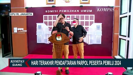 Detik-Detik Terakhir Pendaftaran Parpol Peserta Pemilu 2024 ke KPU