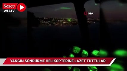 Download Video: Yangın söndürme helikopterine lazer tuttular