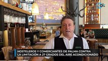 Hosteleros y comerciantes de Palma contra la limitación a 27 grados del aire acondicionado