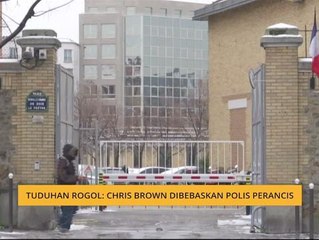 Tuduhan rogol: Chris Brown dibebaskan polis Perancis