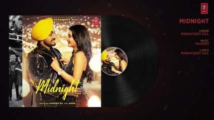 Midnight Song: Manavgeet Gill | Punjabi Audio Song | New Punjabi Song 2022 | T-Series