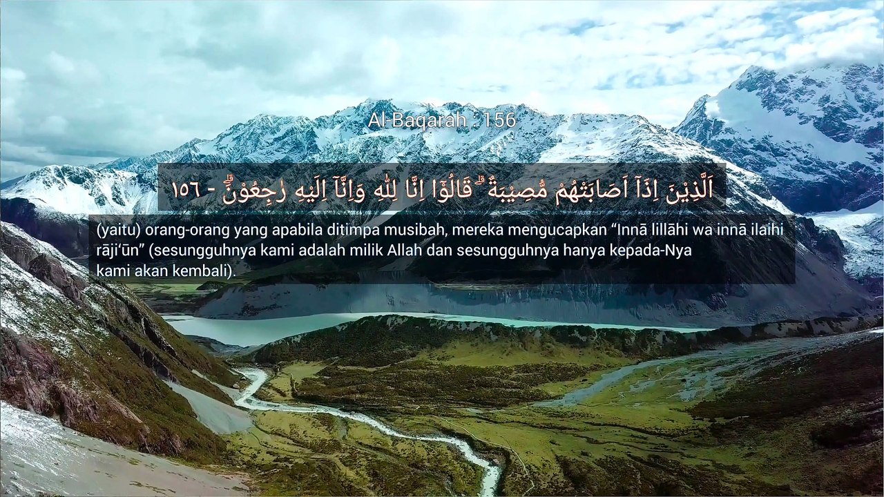 Sesungguhnya kami adalah milik Allah | QS. Al-Baqarah : 156 - 157