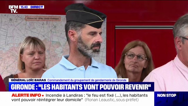 Incendie fixé en Gironde: La gendarmerie va faciliter le retour des habitants , assure le général Loïc Baras