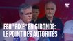 Feu "fixé" en Gironde: le point des autorités