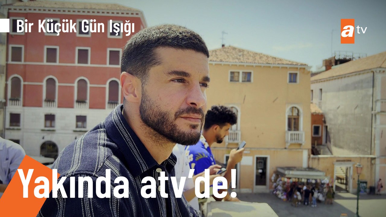 Bir Küçük Gün Işığı yakında atv’de!